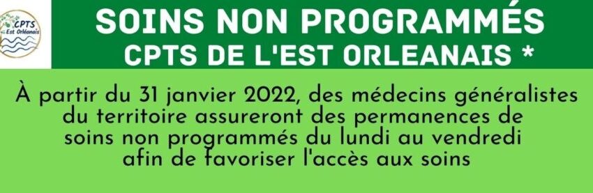  Soins non programmés CPTS de l’Est Orleanais